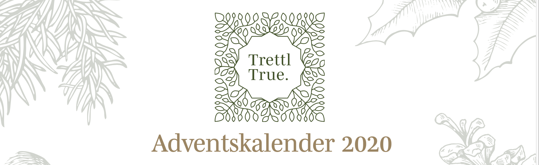 Der Trettl True Adventskalender 2020
